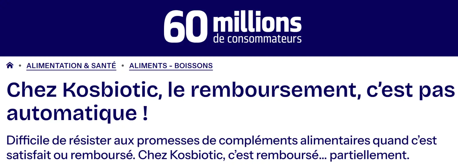 Avis Kosbiotic : j'ai testé 2 cures, voici mes résultats (digestion et perte de poids) 11 article 60 millions consommateurs kosbiotic remboursement