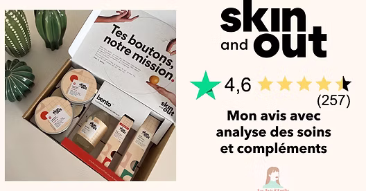 Les routines de skincare que je recommande selon votre profil de peau 11 article complet avis skin and out 2