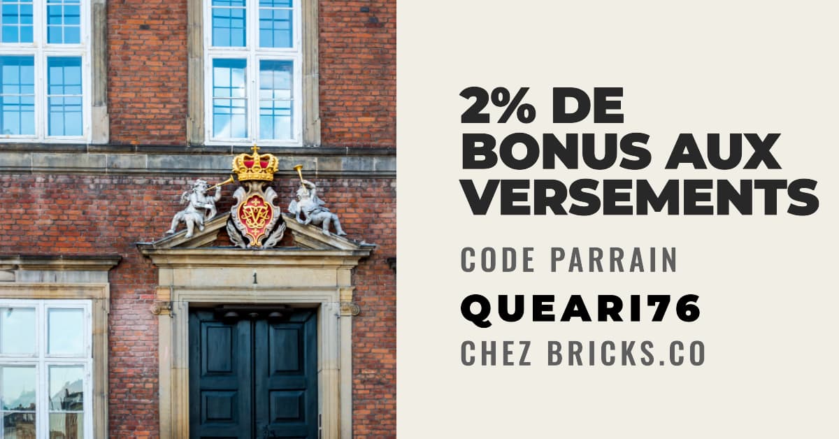 Code Parrain La Première Brique UT9ZIE pour +1% de cashback 4 Affiche promotionnelle en 169 du code parrain QUEARI76 chez bricks.co pour beneficier de 2 de bonus aux versements
