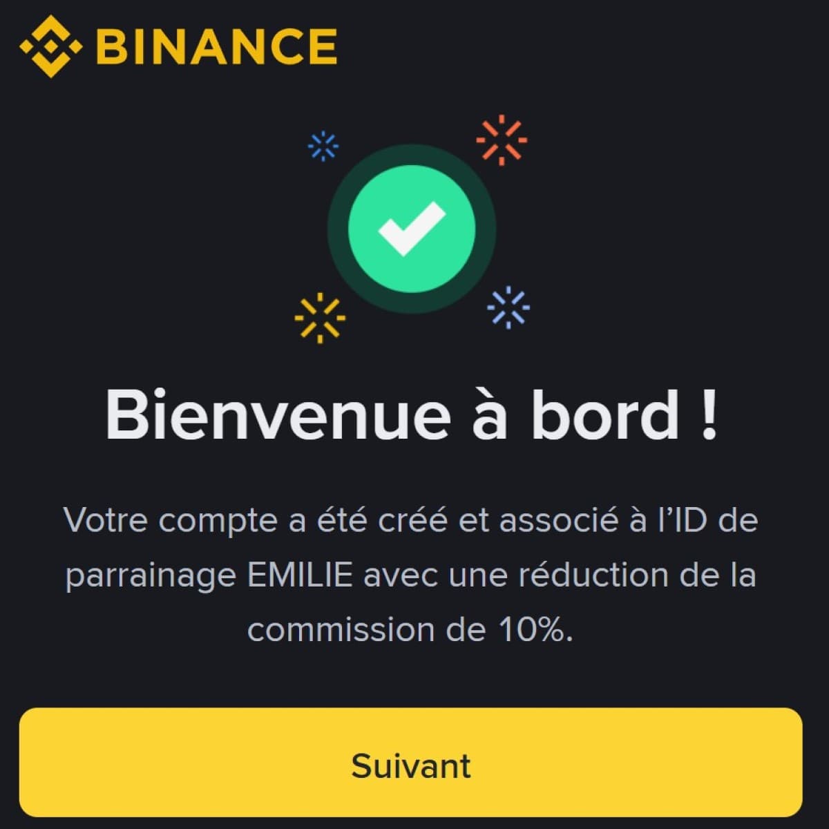 Les meilleures offres de bienvenue en cryptomonnaies : plus de 6000€ de prime ! 2 code parrainage emilie binance validation 1