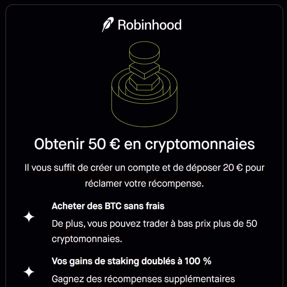 Les meilleures offres de bienvenue en cryptomonnaies : plus de 6000€ de prime ! 18 code parrainage promo robinhood 2