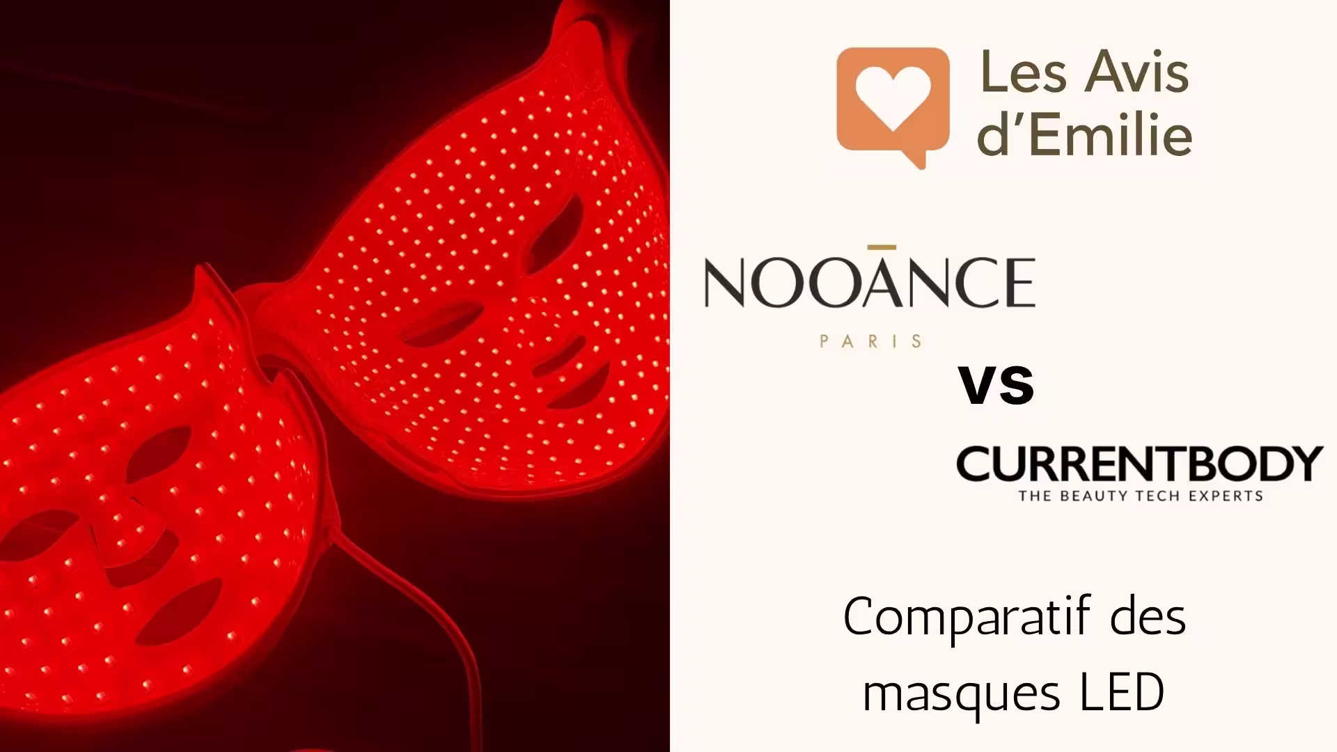 Mon Avis sur le masque LED Nooance Elite X600 : Avis complet avec test 19 currentbody vs nooance comparatif avec test personnel lesavisdemilie
