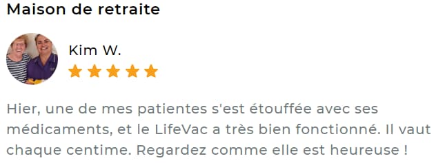 Avis sur LifeVac : Revue des essais médicaux et des avis clients 6 temoignage patiente maison de retraite