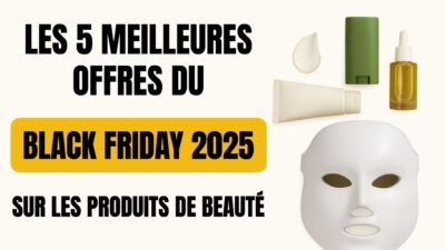 meilleures offres beaute black friday 2025