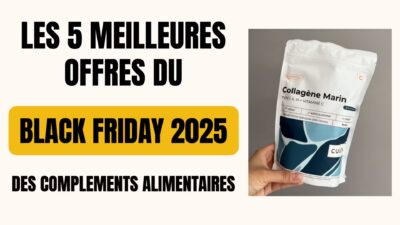 meilleures offres complements alimentaires black friday 2025