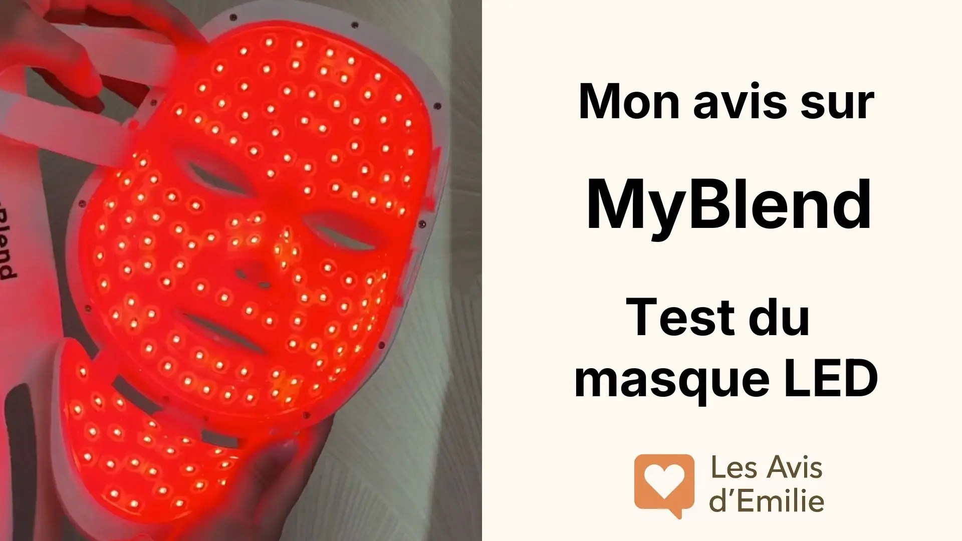 Masque LED MyBlend : Mon avis honnête et mitigé avec analyse complète