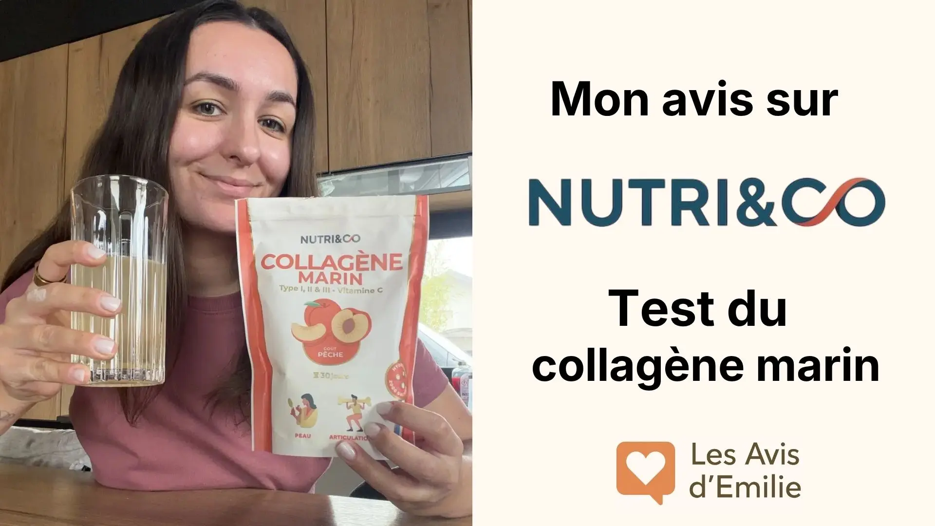 J&rsquo;ai testé le collagène Nutri&Co : mon avis après plusieurs mois